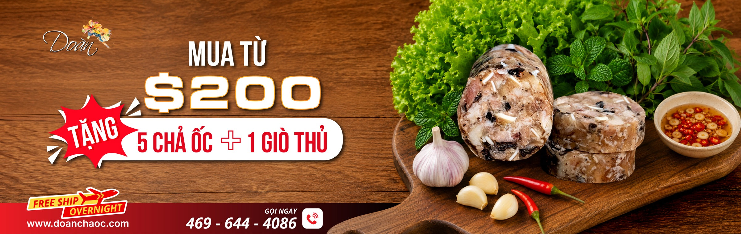 Khuyến mãi Đoàn Chả Ốc: mua từ $200 tặng 5 Chả Ốc và 1 Giò Thủ, free ship overnight