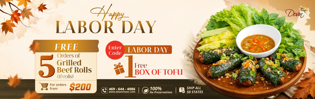 Doan Cha Oc Labor Day promotion: every $200 earns 5 portions of Grilled Beef Rolls (10 rolls), plus one TOFU gift with code LABOR DAY