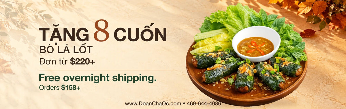 Khuyến mãi Đoàn Chả Ốc: tặng 8 cuốn Bò Lá Lốt cho đơn hàng từ $220